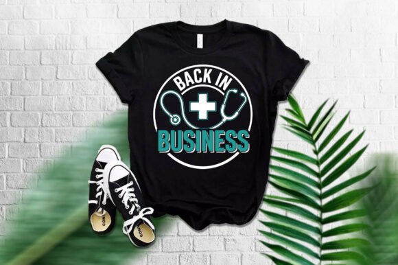BACK in BUSINESS T-Shirt Design: Graphics and T-Shirt Designs Review