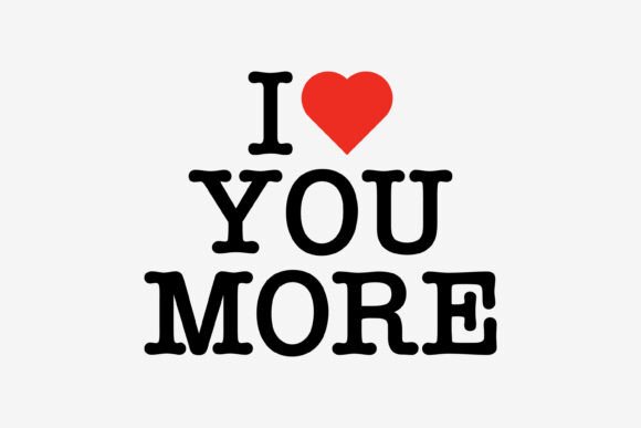 I LOVE YOU MORE - Vintage Typewriter SVG Graphics and T-Shirt Designs
