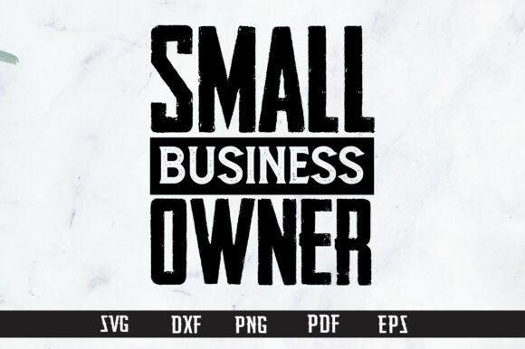 Small Business Owner SVG PNG Graphics and T-Shirt Designs Review